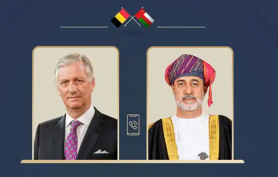 جلالة ملك بلجيكا يتصل بجلالة سلطان عمان: يعرب عن التضامن ويشيد بالاستجابة لحادثة مسقط 7 جلالة ملك بلجيكا يتصل بجلالة سلطان عمان: يعرب عن التضامن ويشيد بالاستجابة لحادثة مسقط